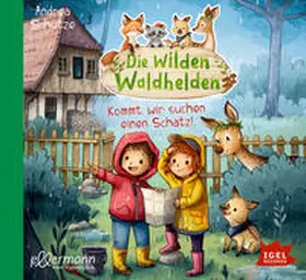 Schütze |  Die wilden Waldhelden | Sonstiges |  Sack Fachmedien