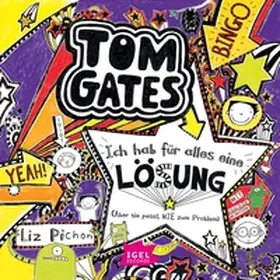 Pichon |  Tom Gates 5. Ich hab für alles eine Lösung (Aber sie passt nie zum Problem) | Sonstiges |  Sack Fachmedien