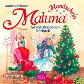 Schütze |  Maluna Mondschein. Das Adventskalenderhörbuch | Sonstiges |  Sack Fachmedien