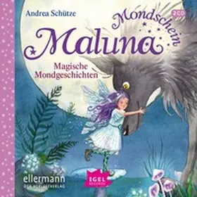 Schütze |  Maluna Mondschein. Magische Mondgeschichten | Sonstiges |  Sack Fachmedien