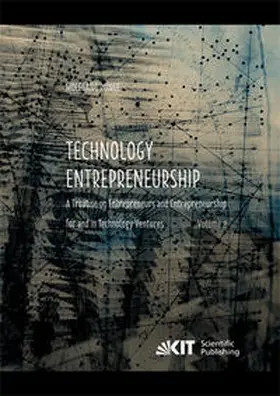 Runge |  Technology Entrepreneurship : A Treatise on Entrepreneurs and Entrepreneurship for and in Technology Ventures. Band 2. | Buch |  Sack Fachmedien