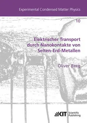 Berg |  Elektrischer Transport durch Nanokontakte von Selten-Erd-Metallen | Buch |  Sack Fachmedien
