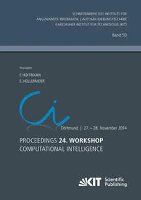 Hoffmann / Hüllermeier |  Proceedings. 24. Workshop Computational Intelligence, Dortmund, 27. - 28. November 2014 | Buch |  Sack Fachmedien