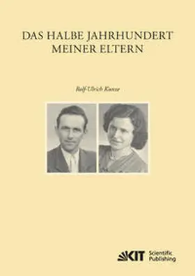 Kunze |  Das halbe Jahrhundert meiner Eltern | Buch |  Sack Fachmedien