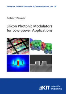 Palmer |  Silicon Photonic Modulators for Low-power Applications | Buch |  Sack Fachmedien