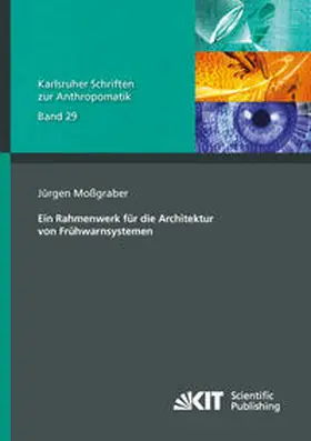 Moßgraber |  Ein Rahmenwerk für die Architektur von Frühwarnsystemen | Buch |  Sack Fachmedien