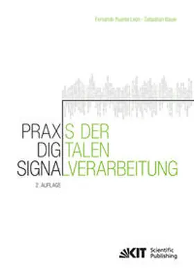 Puente León / Bauer |  Praxis der Digitalen Signalverarbeitung | Buch |  Sack Fachmedien