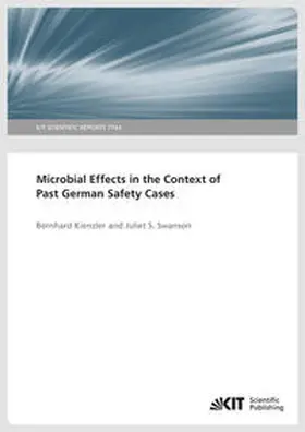 Kienzler / Swanson |  Microbial Effects in the Context of Past German Safety Cases | Buch |  Sack Fachmedien