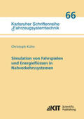 Kühn |  Simulation von Fahrspielen und Energieflüssen in Nahverkehrssystemen | Buch |  Sack Fachmedien