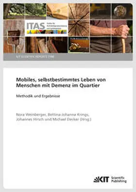 Weinberger / Krings / Hirsch |  Mobiles, selbstbestimmtes Leben von Menschen mit Demenz im Quartier - Methodik und Ergebnisse | Buch |  Sack Fachmedien