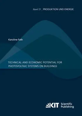 Fath | Technical and economic potential for photovoltaic systems on buildings | Buch | 978-3-7315-0787-1 | sack.de
