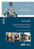 Kaiser |  Whole-Body Affordances for Humanoid Robots: A Computational Approach | Buch |  Sack Fachmedien