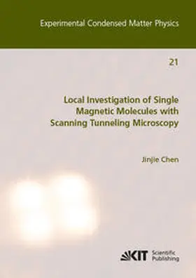 Chen |  Local Investigation of Single Magnetic Molecules with Scanning Tunneling Microscopy | Buch |  Sack Fachmedien