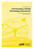 Hahn / Ladikas |  Constructing a Global Technology Assessment : Insights from Australia, China, Europe, Germany, India and Russia | Buch |  Sack Fachmedien