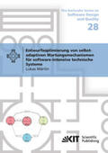 Märtin |  Entwurfsoptimierung von selbst-adaptiven Wartungsmechanismen für software-intensive technische Systeme | Buch |  Sack Fachmedien