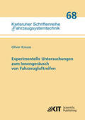 Krauss |  Experimentelle Untersuchungen zum Innengeräusch von Fahrzeugluftreifen | Buch |  Sack Fachmedien