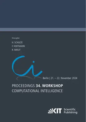 Schulte / Hoffmann / Mikut |  Proceedings - 34. Workshop Computational Intelligence: Berlin, 21.-22. November 2024 | Buch |  Sack Fachmedien