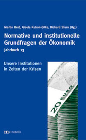 Held / Sturn / Kubon-Gilke | Jahrb. Normative und institutionelle Grundfragen | Buch | 978-3-7316-1058-8 | sack.de