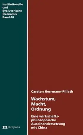 Herrmann-Pillath | Wachstum, Macht und Ordnung | Buch | 978-3-7316-1108-0 | www.sack.de