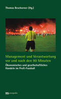 Beschorner |  Management und Verantwortung vor und nach den 90 Minuten | Buch |  Sack Fachmedien