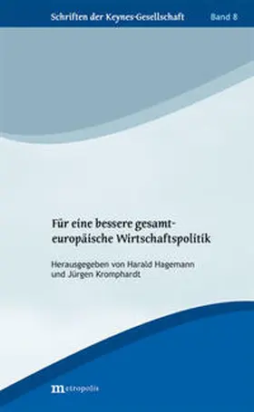 Hagemann / Kromphardt |  Für eine bessere gesamteuropäische Wirtschaftspolitik | Buch |  Sack Fachmedien
