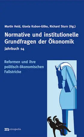 Held / Kubon-Gilke / Sturm |  Jahrbuch Normative und institutionelle Grundfragen der Ökonomik / Reformen und ihre politisch-ökonomischen Fallstricke | Buch |  Sack Fachmedien