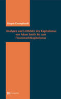 Kromphardt |  Analysen und Leitbilder des Kapitalismus von Adam Smith bis zum Finanzkapitalismus | Buch |  Sack Fachmedien