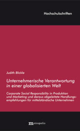 Blickle | Blickle, J: Unternehmerische Verantwortung in einer globalis | Buch | 978-3-7316-1147-9 | sack.de