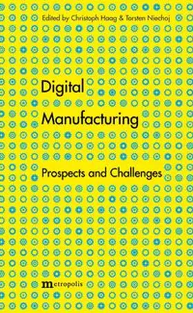 Haag / Niechoj |  Digital Manufacturing | Buch |  Sack Fachmedien