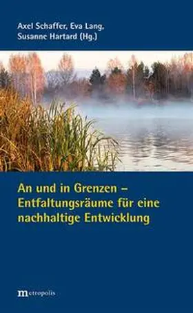 Schaffer / Lang / Hartard |  An und in Grenzen | Buch |  Sack Fachmedien
