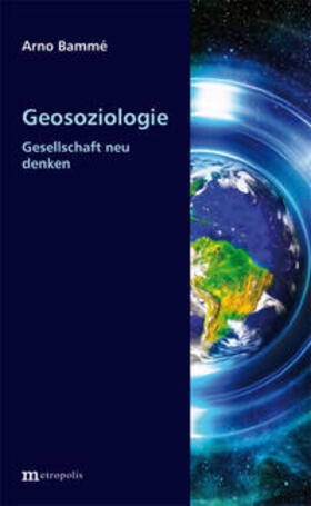 Bammé | Geosoziologie | Buch | sack.de