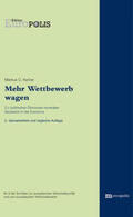 Kerber |  Mehr Wettbewerb wagen | Buch |  Sack Fachmedien