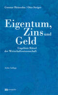 Heinsohn / Steiger |  Eigentum, Zins und Geld | Buch |  Sack Fachmedien