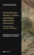 Goldscheid / Bammé |  Entwicklungstheorie, Finanzsoziologie, Menschenökonomie | Buch |  Sack Fachmedien