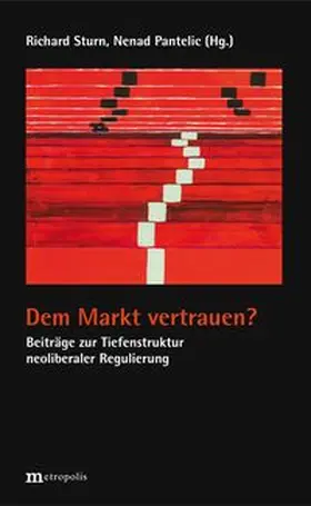 Sturn / Pantelic |  Dem Markt vertrauen? | Buch |  Sack Fachmedien