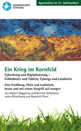 Wiggering / Schallwich / Thien |  Ein Krieg im Kornfeld | Buch |  Sack Fachmedien