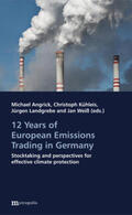 Angrick / Kühleis / Landgrebe |  12 Years of European Emissions Trading in Germany | Buch |  Sack Fachmedien
