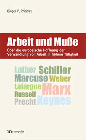 Priddat | Arbeit und Muße | Buch | 978-3-7316-1409-8 | www.sack.de