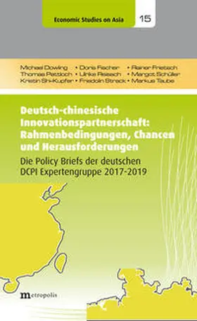 Dowling / Fischer / Frietsch |  Deutsch-chinesische Innovationspartnerschaft: Rahmenbedingungen, Chancen und Herausforderungen | Buch |  Sack Fachmedien