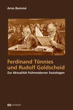 Bammé |  Ferdinand Tönnies und Rudolf Goldscheid | Buch |  Sack Fachmedien