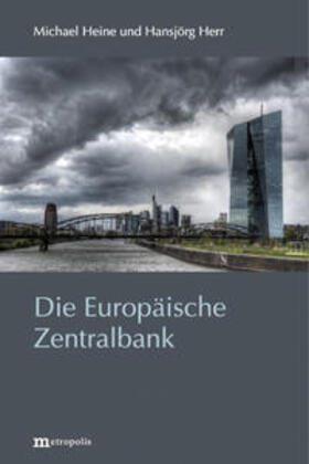 Heine / Herr | Die Europäische Zentralbank | Buch | 978-3-7316-1495-1 | sack.de