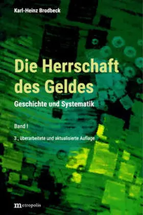 Brodbeck |  Die Herrschaft des Geldes | Buch |  Sack Fachmedien