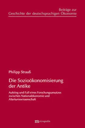 Strauß |  Die Sozioökonomisierung der Antike | Buch |  Sack Fachmedien