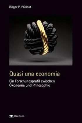 Priddat |  Quasi una economia | Buch |  Sack Fachmedien