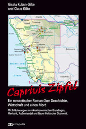 Kubon-Gilke / Gilke | Caprivis Zipfel | Buch | 978-3-7316-1535-4 | sack.de