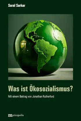 Sarkal / Rutherford / Kern |  Was ist Öko-Sozialismus? | Buch |  Sack Fachmedien