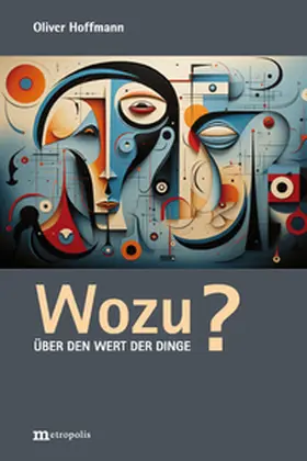 Hoffmann |  Wozu? | Buch |  Sack Fachmedien