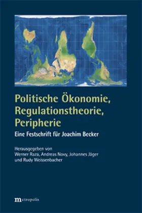 Raza / Novy / Jäger |  Politische Ökonomie, Regulationstheorie, Peripherie | Buch |  Sack Fachmedien