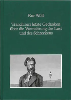 Wolf |  Tranchirers letzte Gedanken über die Vermehrung der Lust und des Schreckens | Buch |  Sack Fachmedien