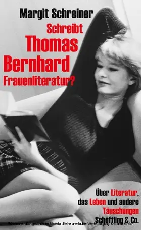 Schreiner |  Schreibt Thomas Bernhard Frauenliteratur? | eBook | Sack Fachmedien